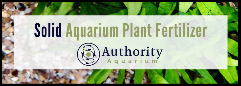 Solid Aquarium Plant Fertilizer